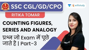 Counting Figures, Series and Analogy (Part-3) | Reasoning | SSC CGL/GD/CPO 2022 | Ritika Tomar