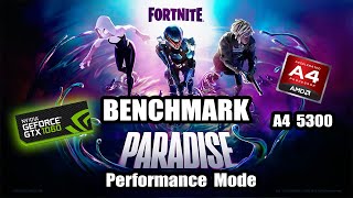 FORTNITE on AMD A4 5300 with GTX 1060 6GB | PERFORMANCE MODE (2022)