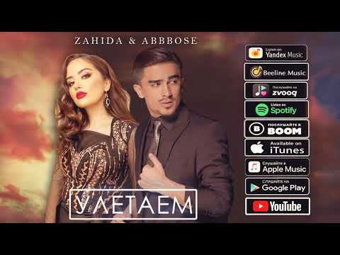 Zahida & Abbbose - Улетаем Захида & Аббосе - Улетаем