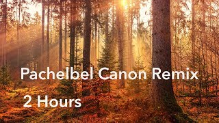 Pachelbel's Canon in D Remix - 2 Hours of Relaxing Music, Studying Music, Meditation Music