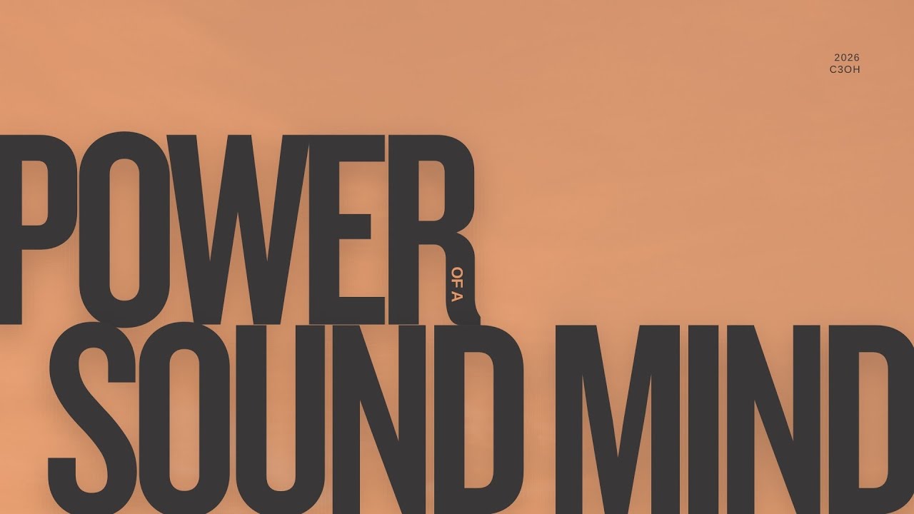 POWER OF A SOUND MIND |  Tim Philip