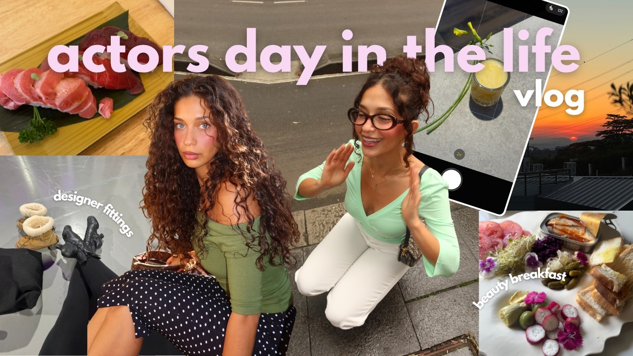 Day in the life of an actor off duty: vlog ☆
