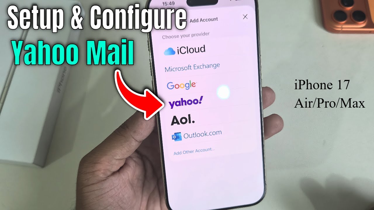 iPhone 17 Air: How to add yahoo mail to iPhone