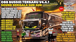 UPDATE OBB BUSSID TERBARU V4.4.1 SOUND SERIGALA GUK GUK | GRAFFIK HD | BUSSID UNLIITED V4.4.1