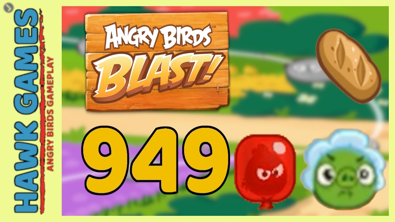Angry Birds Blast Level 949 - 3 Stars Walkthrough, No Boosters