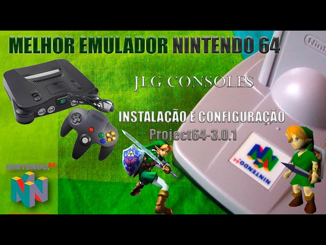 Project 64: O melhor emulador de Nintendo 64 + 497 JOGOS 