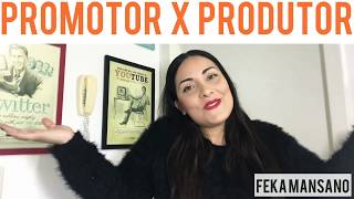 Quer saber a diferença entre um PROMOTOR e um PRODUTOR de EVENTOS