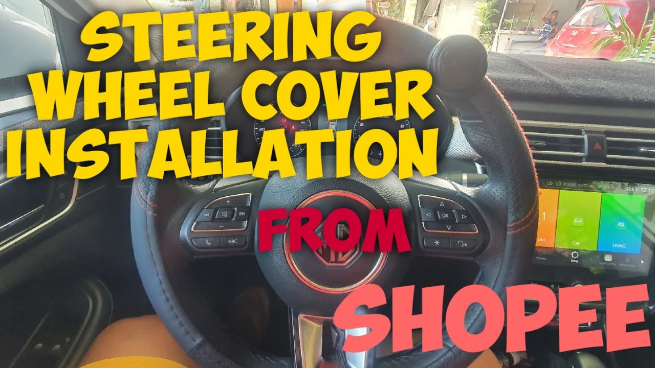 Steering Wheel Cover Installation Shopee YouTube
