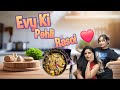 Evy ki pehli rasoi  shaadi k baad ki pehli kitchen kitchen marriage wedding