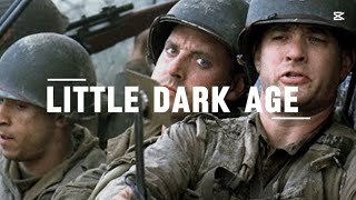 SAVING PRIVATE RYAN EDIT  -  LITTLE DARK AGE