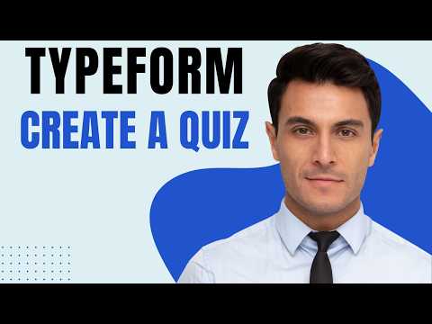 How To Create A Quiz In Typeform