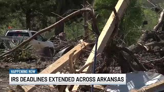 IRS disaster tax relief extends tax filing deadline in Arkansas