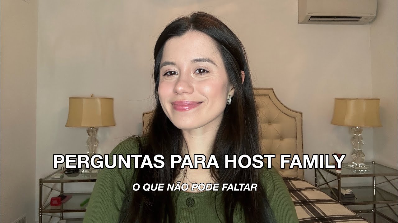 7 perguntas para fazer na entrevista com host family