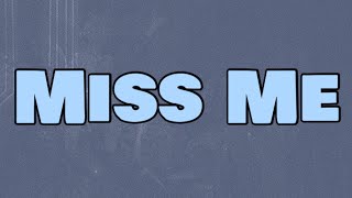 MoStack - Miss Me (Lyrics) ft. AJ Tracey