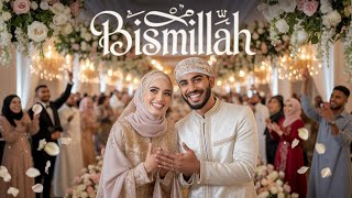 Wedding Nasheed | Bismillah | Arabic Nasheed (2025)