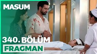 Masum 340. Bölüm Fragmanı - 25 Şubat Perşembe