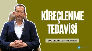 Kireçlenme Tedavisi