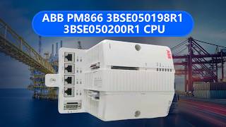 ABB PM866 3BSE050198R1 3BSE050200R1 CPU