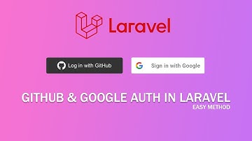 Social Login - Login With Google And GitHub In Laravel 8 & 9