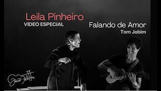 Falando de Amor, por Leila Pinheiro e João Felippe