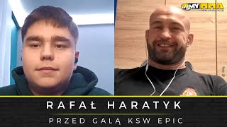 RAFAŁ HARATYK | Turniej KSW o pas 93kg | Walka z Marcinem Wójcikiem | Możliwość walki o drugi pas