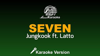 Seven - Jungkook ft  Latto (Karaoke Version)