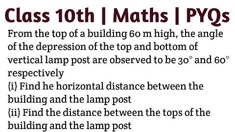 From the top of a building 60 m high, the angle of the depression of the top and bottom of vertical