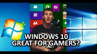 windows 10 features & gaming performance