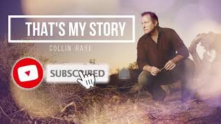 THAT'S MY STORY | COLLIN RAYE (ORIG VERSION)