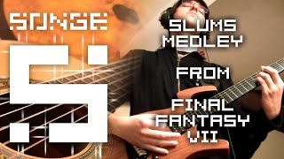 Final Fantasy VII - Slums Medley 【Songe】
