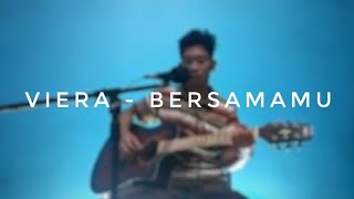 Viera - Bersamamu (COVER REZA FARES)