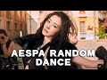 AESPA RANDOM DANCE ⚡️| ( OLD / NEW / POPULAR SONGS )