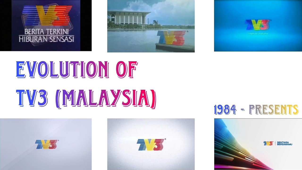 Evolution of TV3 (Malaysia) Ident (1984 - Presents)