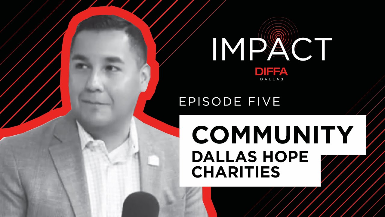 Community Dallas Hope Charities IMPACT Episode 5 YouTube