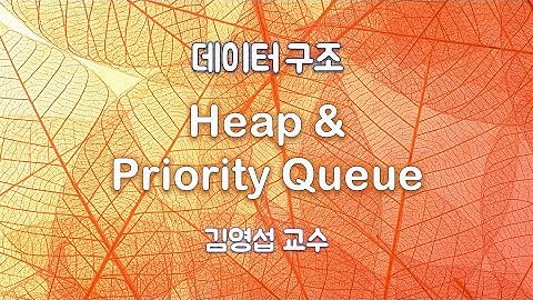6.1 Heap and Priority Queue