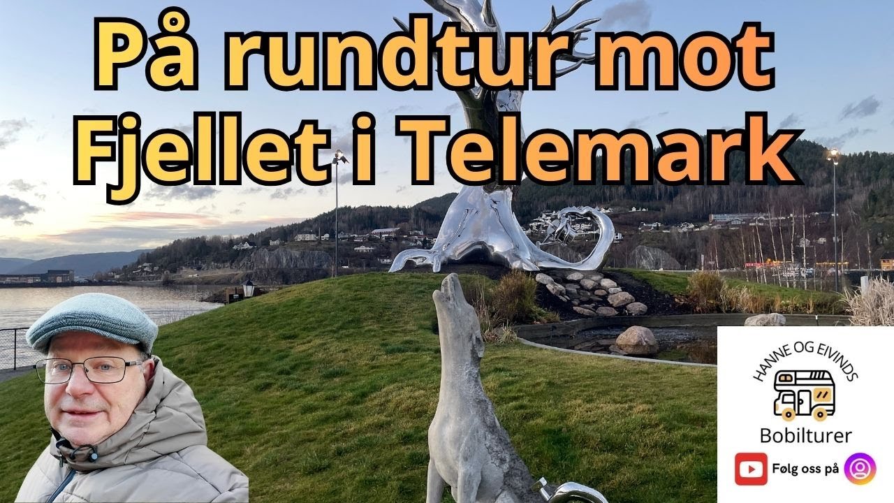 På Rundtur mot Fjellet i Telemark med Bobil / Husbil.
