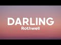 Rothwell  darling lyrics