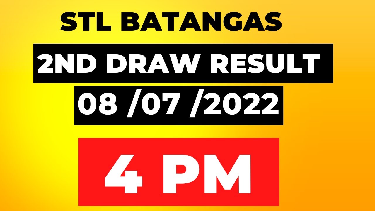 Stl Batangas Draw Result Today Live 4pm July 08 2022 4pm Draw BETS 