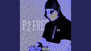 P2 FREESTYLE (feat. Darko) - IBISCUS