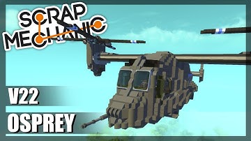 Scrap Mechanic - EPIC VTOL V-22 OSPREY (Suggested Creations! E2)