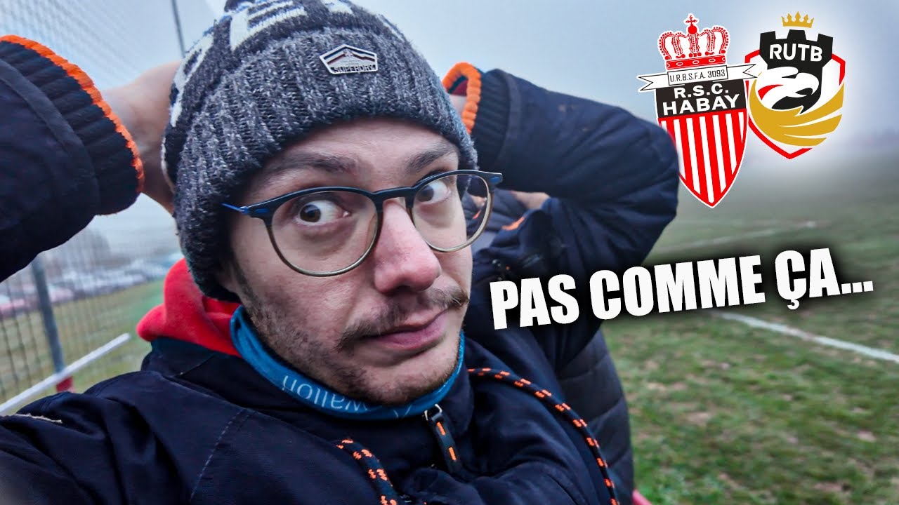 DÉFAITE Cruelle en D1 ACFF 💔 Habay vs RUTB | Déplacement + Réactions