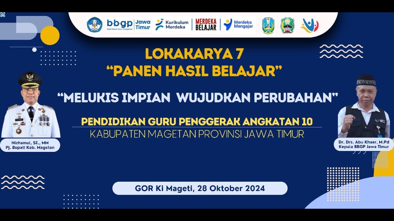 LOKAKARYA 7 PANEN HASIL BELAJAR PENDIDIKAN GURU 