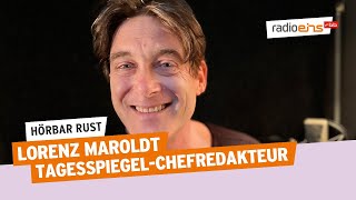 Lorenz Maroldt | Hörbar Rust