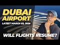Dubai Airport: Will flights resume today? March 03, 2026