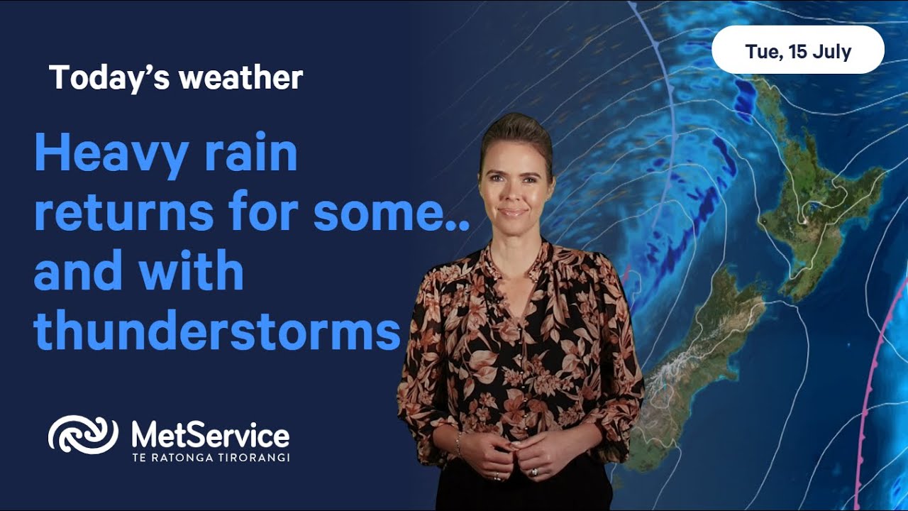 NZ Weather Forecast - Tuesday 15 July 2025 - YouTube