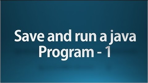Java tutorial for beginners - 6 -  Run a java program using command prompt 1