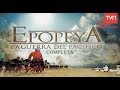 Epopeya - La Guerra del Pacifico (completa)