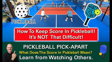 Pickleball Scoring Made Easy!