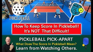 Pickleball! How To Keep Score In Pickleball! It's Not That Difficult! Learn By Watching Others!