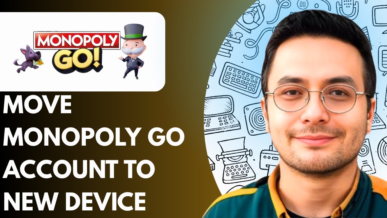 How to Move Monopoly Go Account to New Device (2025)